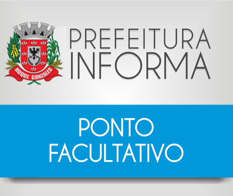 PREFEITURA DE ROQUE GONZALES DECRETA PONTO FACULTATIVO DIA 21 DE SETEMBRO