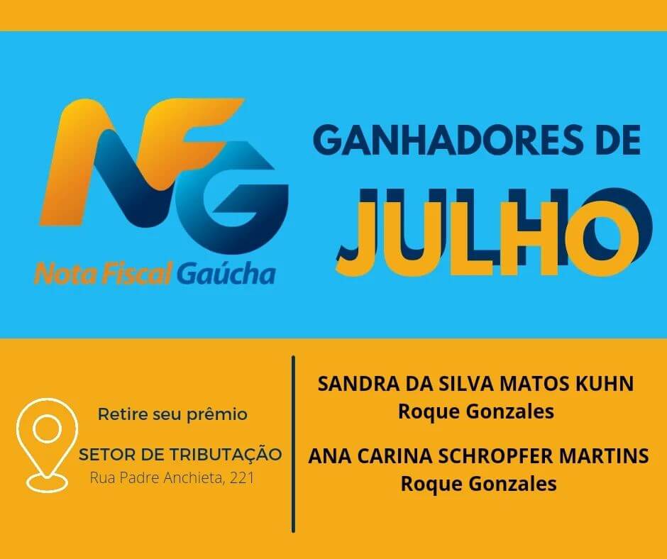 GANHADORES DA NFG DE ROQUE GONZALES - MÊS JULHO