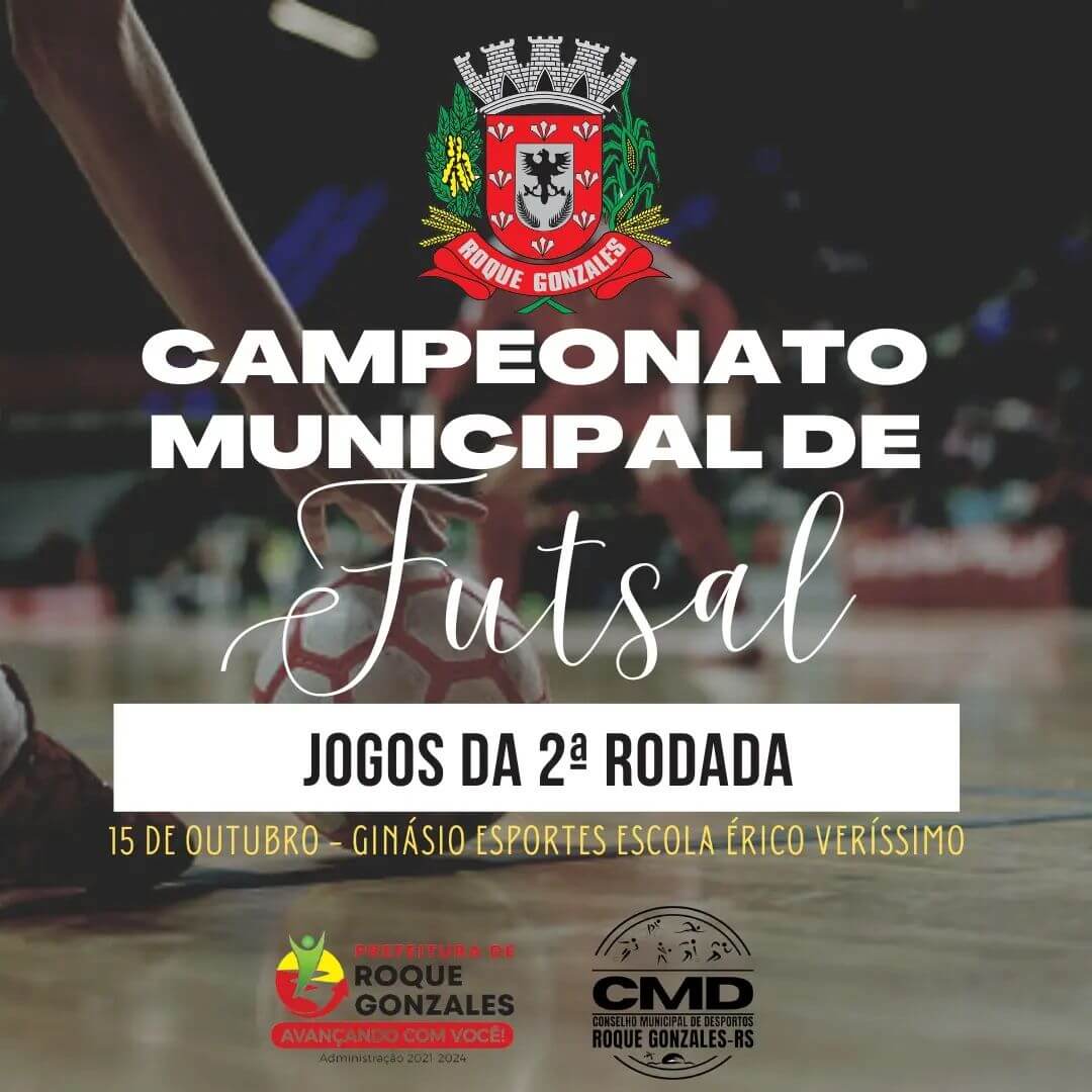 2ª RODADA - CAMPEONATO MUNICIPAL DE FUTSAL 2022