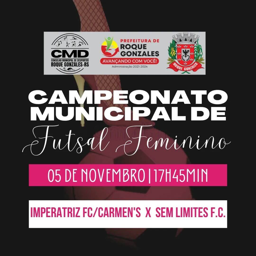 INÍCIO DO CAMPEONATO MUNICIPAL DE FUTSAL FEMININO