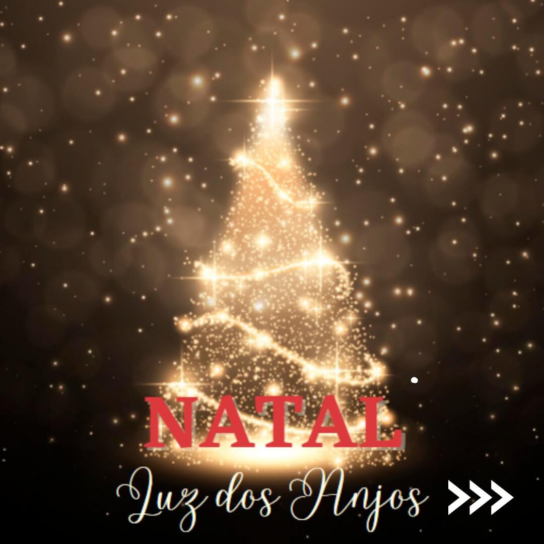 PROGRAMAÇÕES DO NATAL LUZ DOS ANJOS 2022