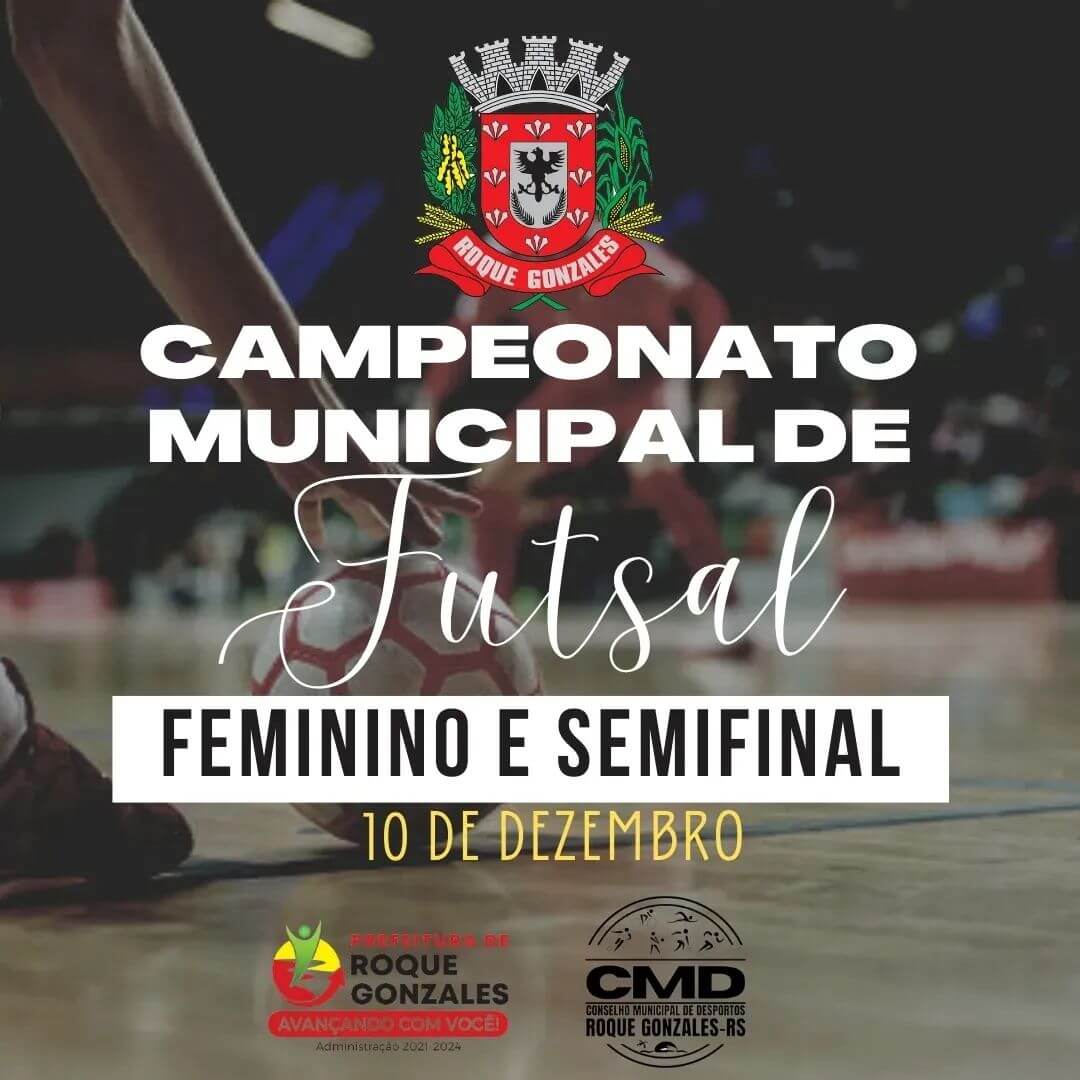 SEMI FINAIS DO CAMPEONATO MUNICIPAL DE FUTSAL 2022
