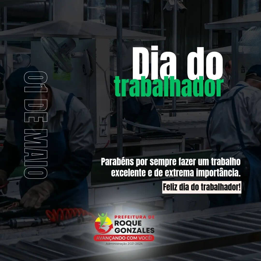 1° DE MAIO - DIA DO TRABALHADOR