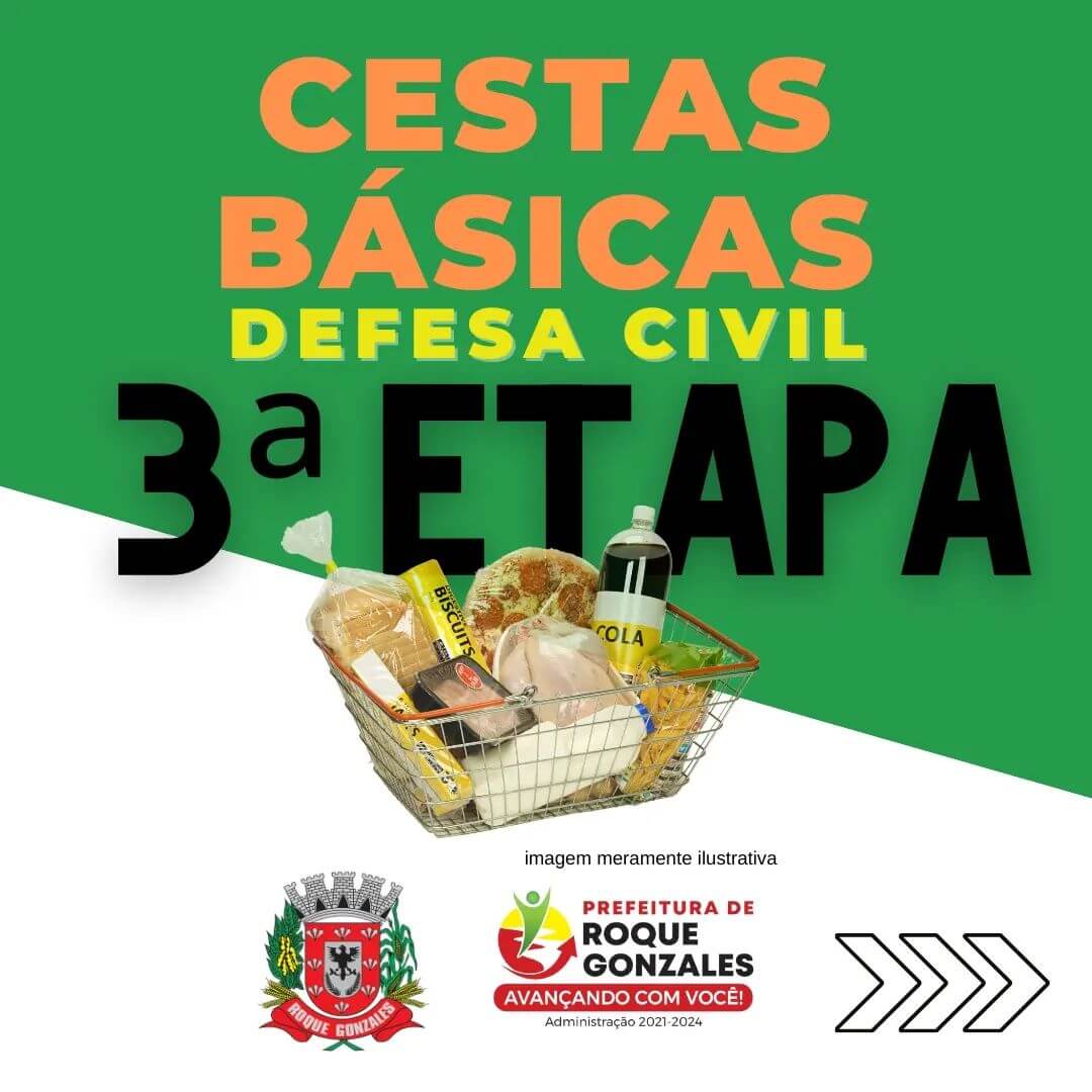 ÚLTIMA ETAPA DAS CESTAS BÁSICAS DA DEFESA CIVIL