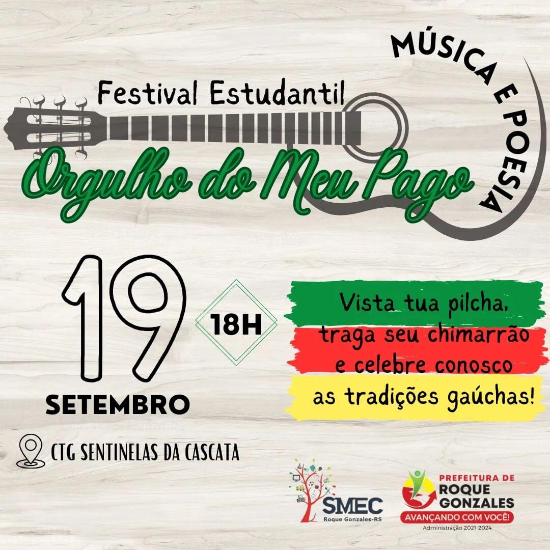 FESTIVAL ESTUDANTIL DA MÚSICA E POESIA GAÚCHA " ORGULHO DO MEU PAGO"