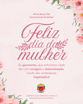 <p>FELIZ DIA DA MULHER</p>