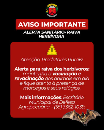 ALERTA SANITÁRIO- RAIVA HERBÍVORA 