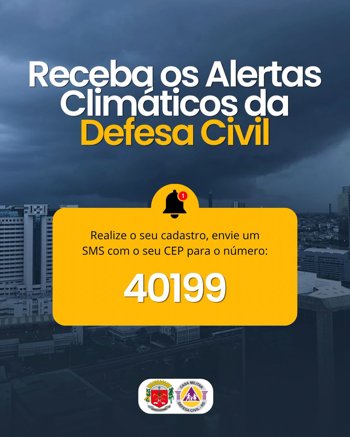 RECEBA ALERTAS CLIM&Aacute;TICOS DA DEFESA CIVIL&nbsp;