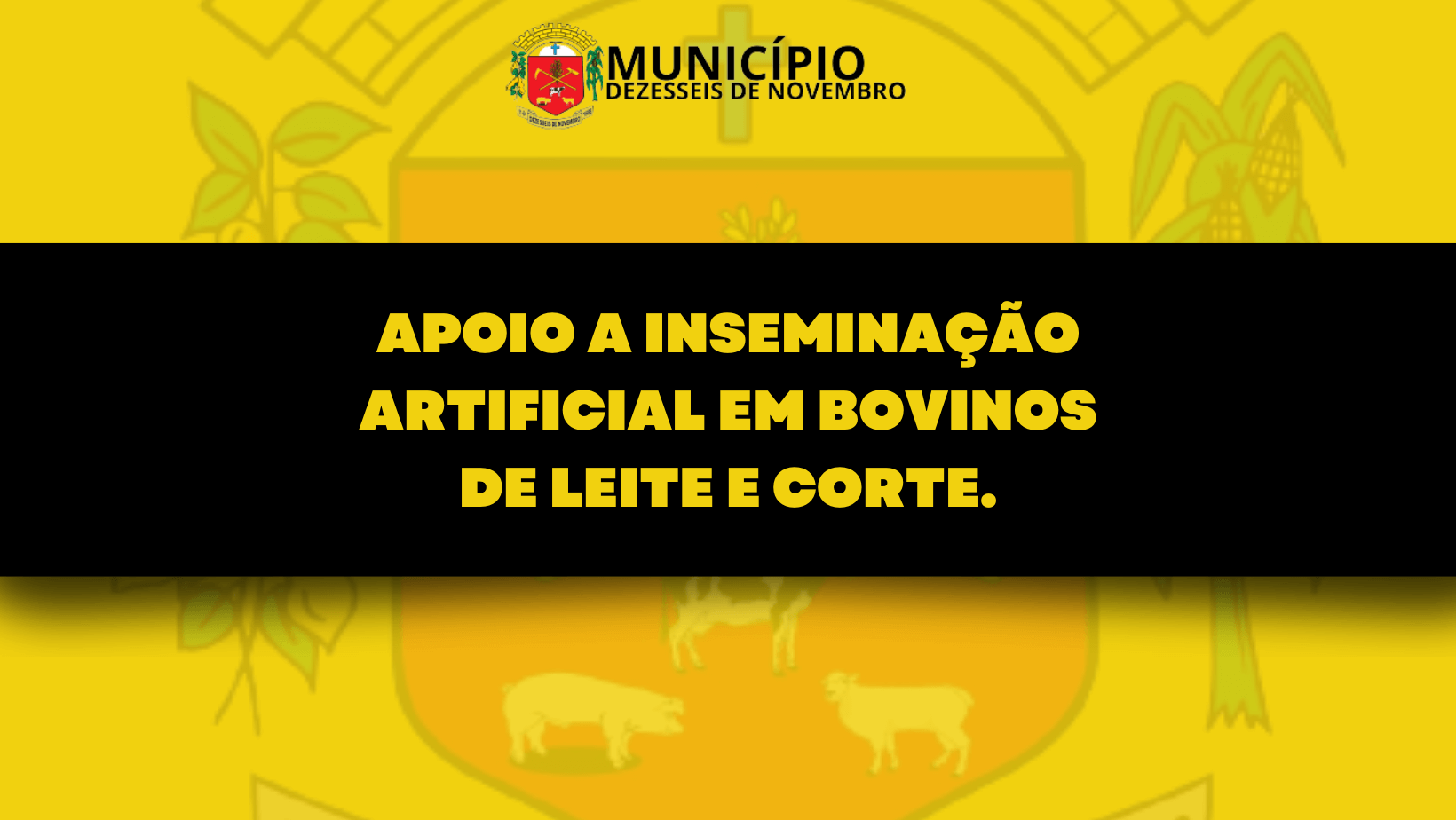 APOIO A INSEMINAÇÃO ARTIFICIAL EM BOVINOS DE LEITE E CORTE