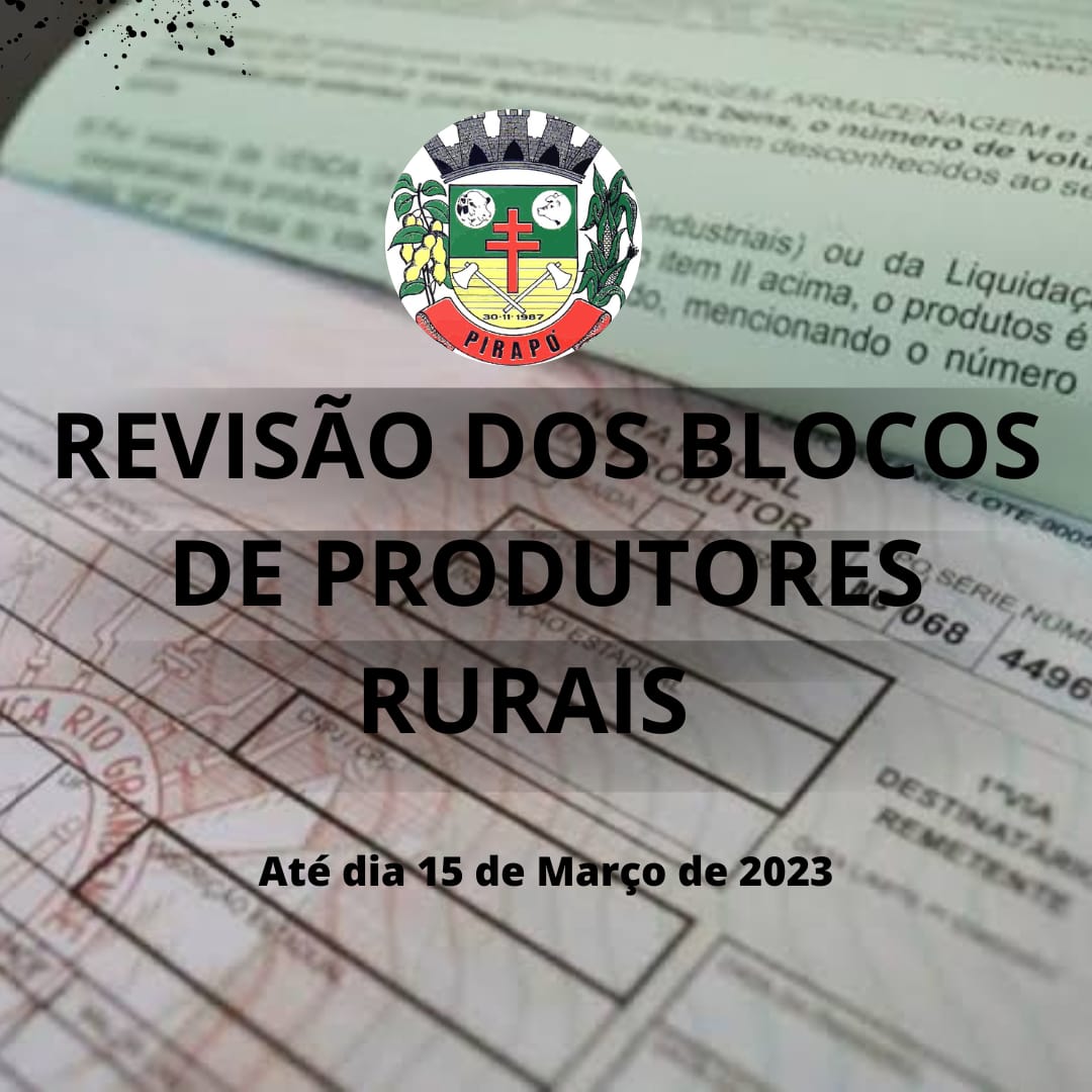 REVISÃO ANUAL DOS BLOCOS DE PRODUTORES RURAIS
