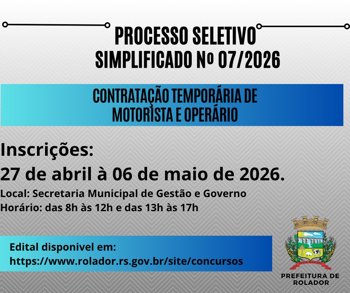 📢<strong> PROCESSO SELETIVO SIMPLIFICADO N&ordm; 07/2026 ABRE VAGAS TEMPOR&Aacute;RIAS PARA MOTORISTA E OPER&Aacute;RIO</strong>