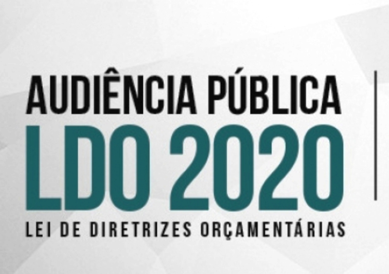Audiência Publica apresentação LDO 2020