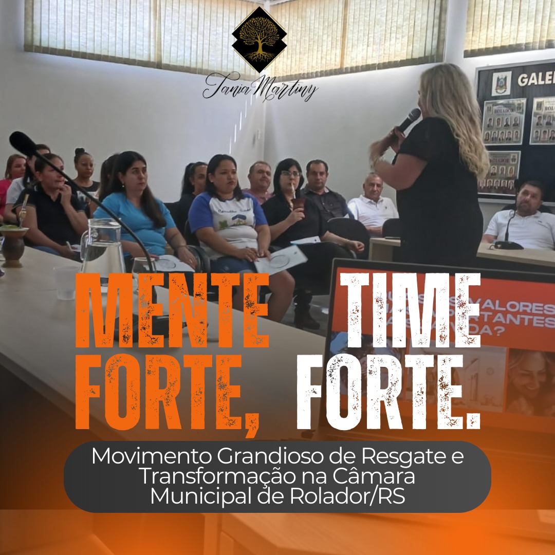 "MENTE FORTE, TIME FORTE - Movimento Grandioso de Resgate e Transformação"