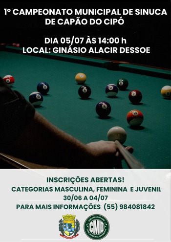 <p>1&ordm; CAMPEONATO MUNICIPAL DE SINUCA DE CAP&Atilde;O DO CIP&Oacute;</p>
