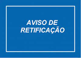 Aviso de Retificação de Edital