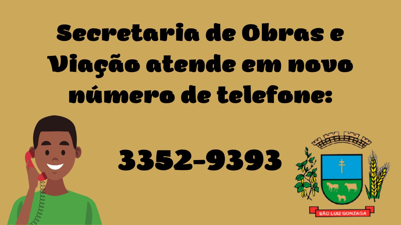 Secretaria de Obras e Viação atende em novo número de telefone