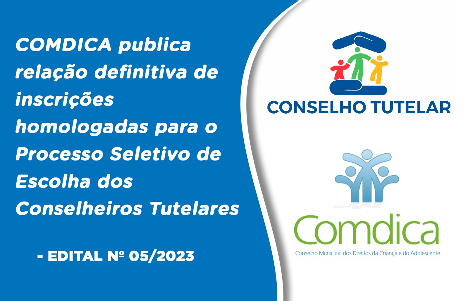 COMDICA publica relação final de inscrições homologadas no processo seletivo de escolha dos conselheiros tutelares