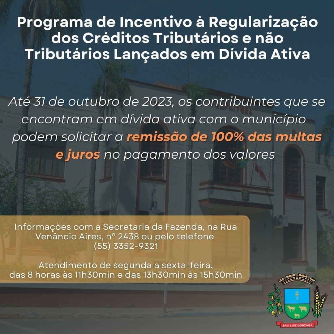 Contribuintes podem solicitar a remissão de 100% das multas e juros no pagamento dos débitos inscritos em dívida ativa