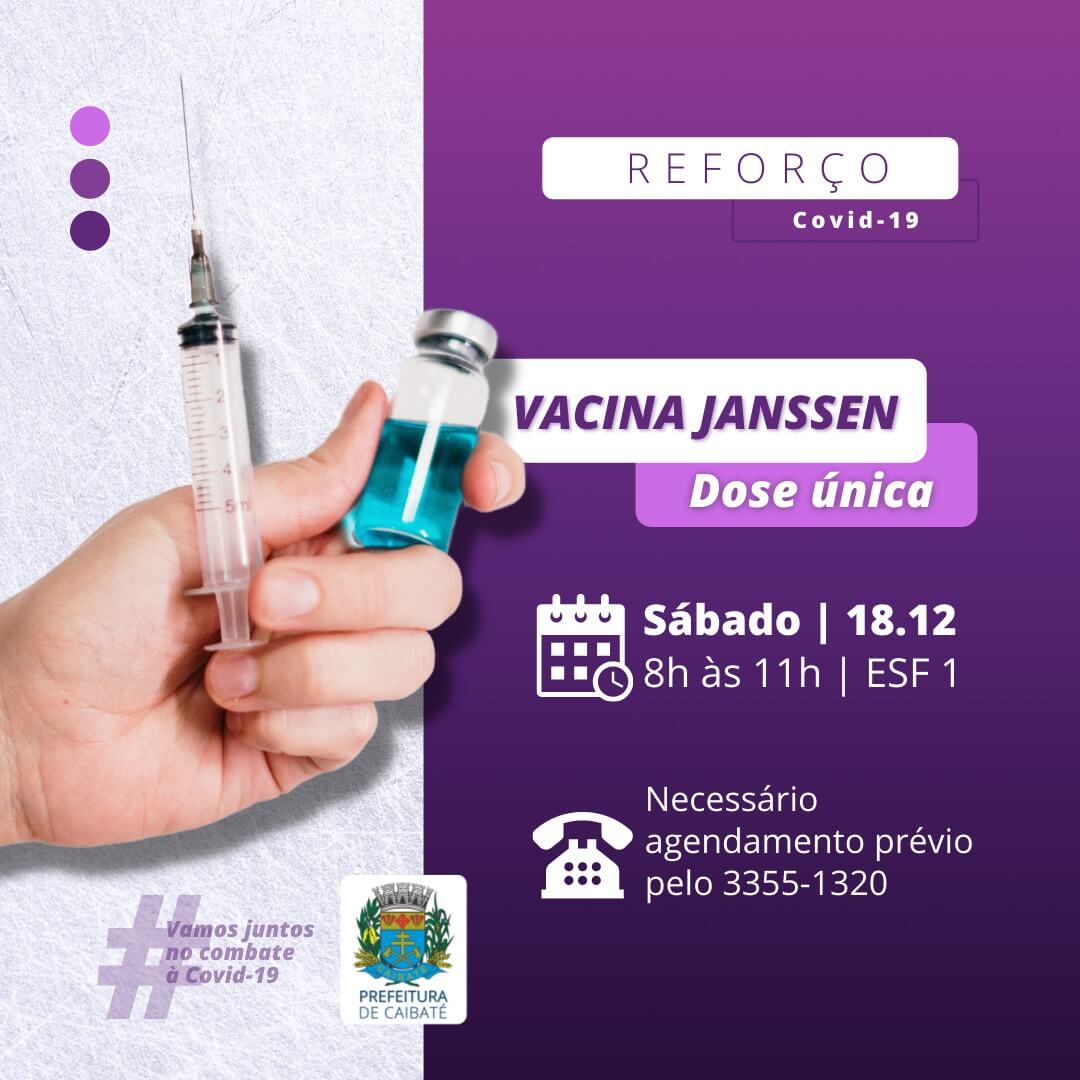 DOSE DE REFORÇO DA JANSSEN DEVE SER AGENDADA POR TELEFONE