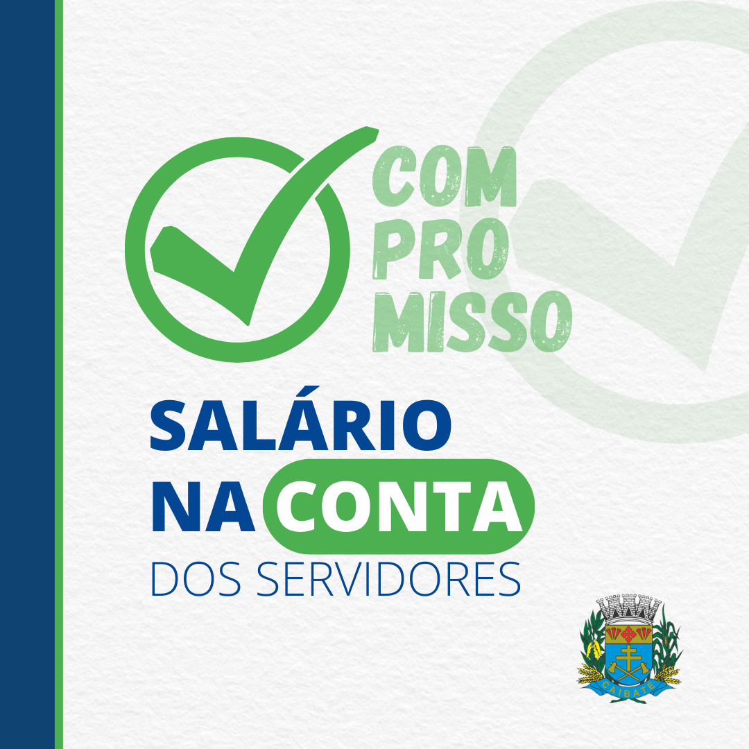 PREFEITURA PAGA SALÁRIO DE SERVIDORES MUNICIPAIS NESTA TERÇA-FEIRA