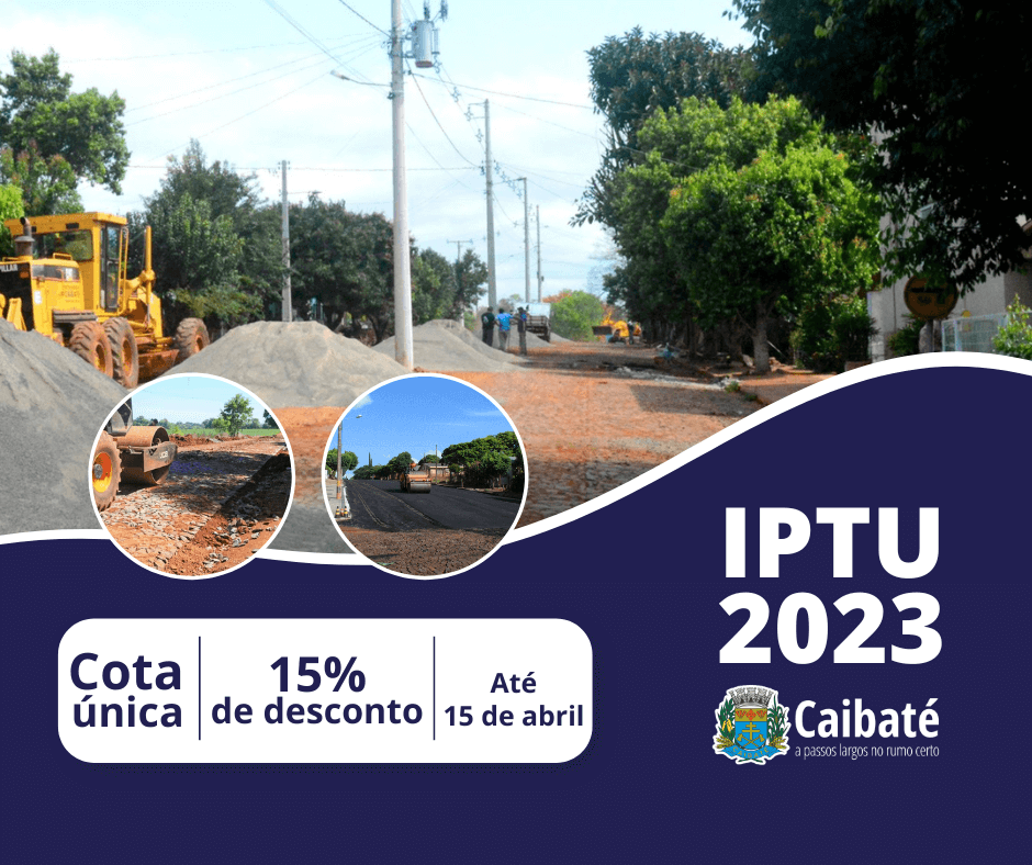 ATENÇÃO, CONTRIBUINTE: CONFIRA INFORMAÇÕES SOBRE O IPTU 2023