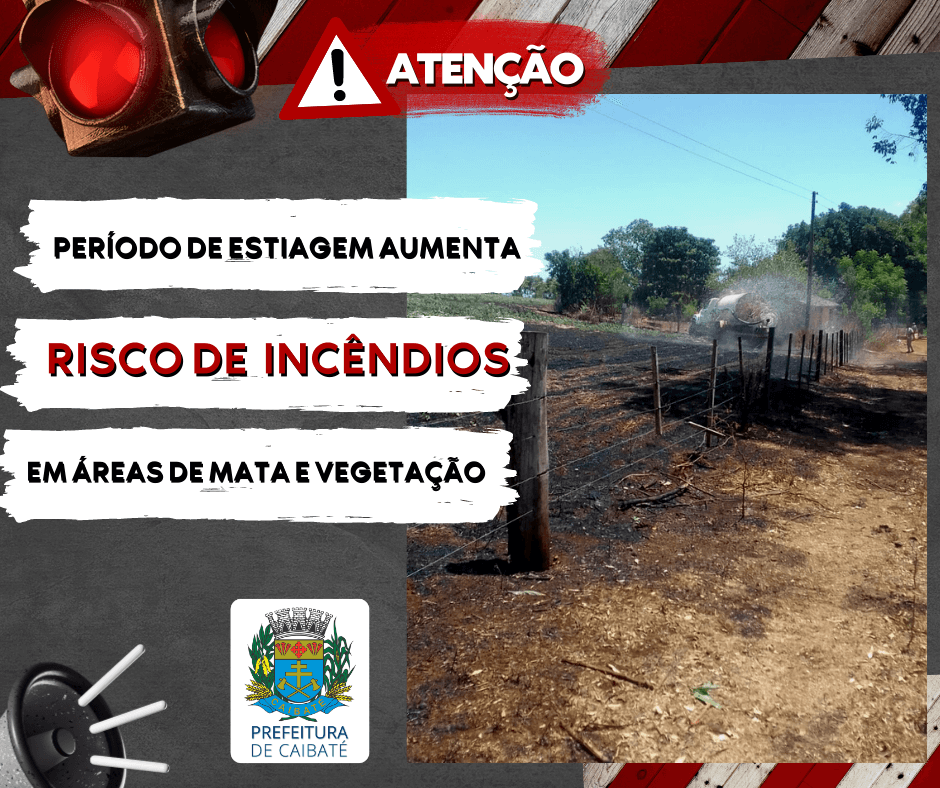 PERÍODO DE ESTIAGEM AUMENTA O RISCO DE INCÊNDIOS EM ÁREAS DE MATA E VEGETAÇÃO