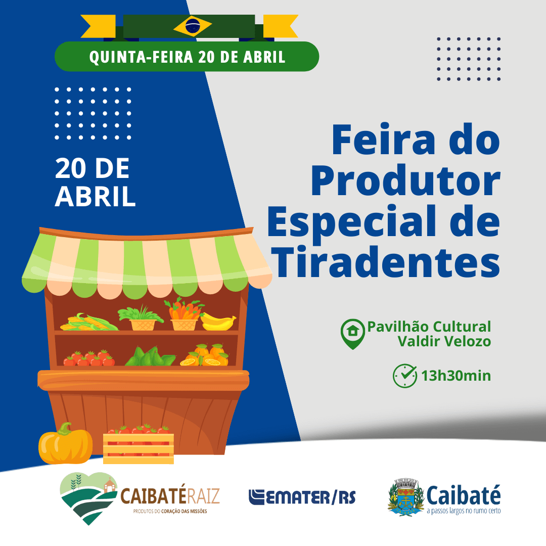 FEIRA DO PRODUTOR ESPECIAL DE TIRADENTES SERÁ NESTA QUINTA-FEIRA