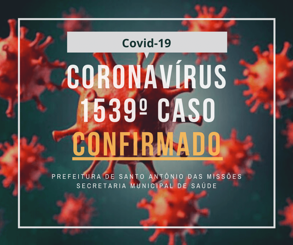 Boletim Epidemiológico desta quinta-feira registra mais casos de coronavírus em Santo Antônio das Missões