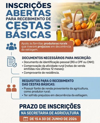 Inscrições abertas para recebimento de cestas básicas destinadas a produtores rurais afetados pela estiagem