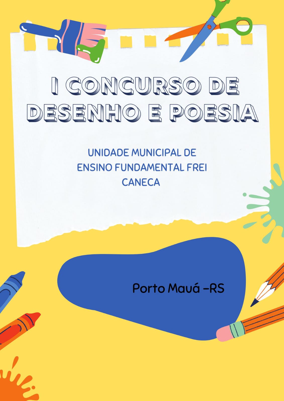 I CONCURSO DE DESENHO E POESIA DAS ESCOLAS MUNICIPAIS DE PORTO MAUÁ