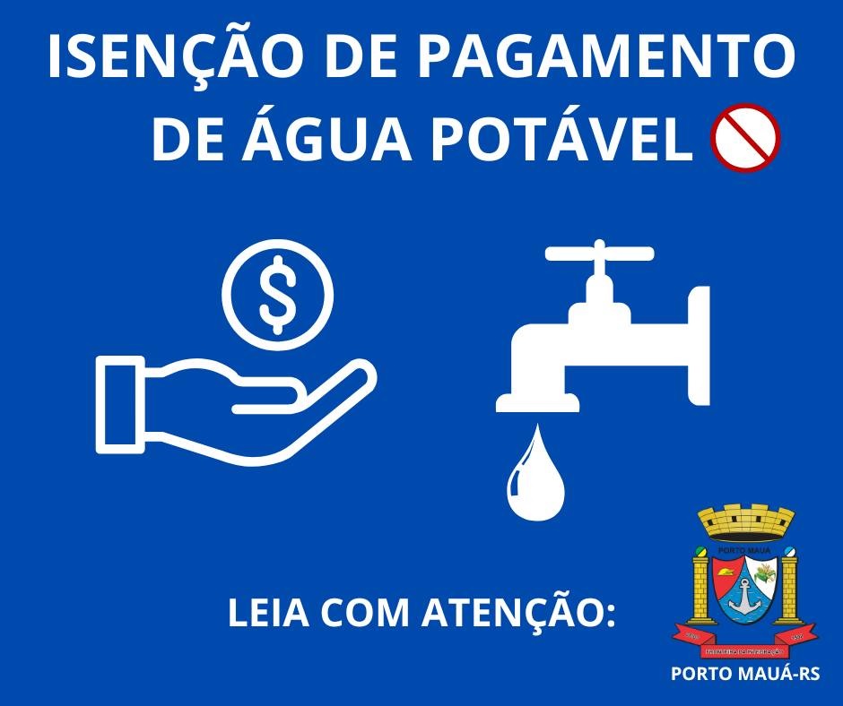 ISENÇÃO DE PAGAMENTO DE ÁGUA POTÁVEL AOS ATINGIDOS PELA INUNDAÇÃO