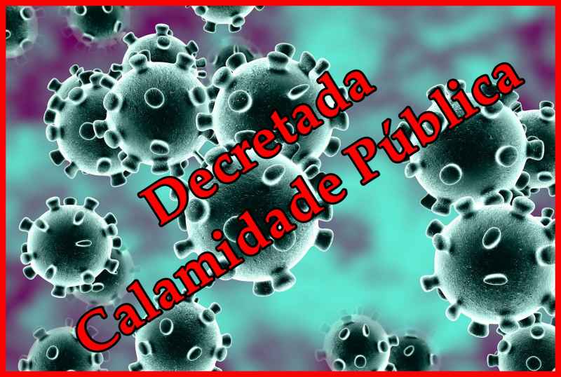 Declarada Calamidade Pública!