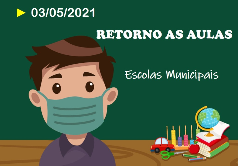 Retorno das aulas presenciais na rede municipal de ensino 