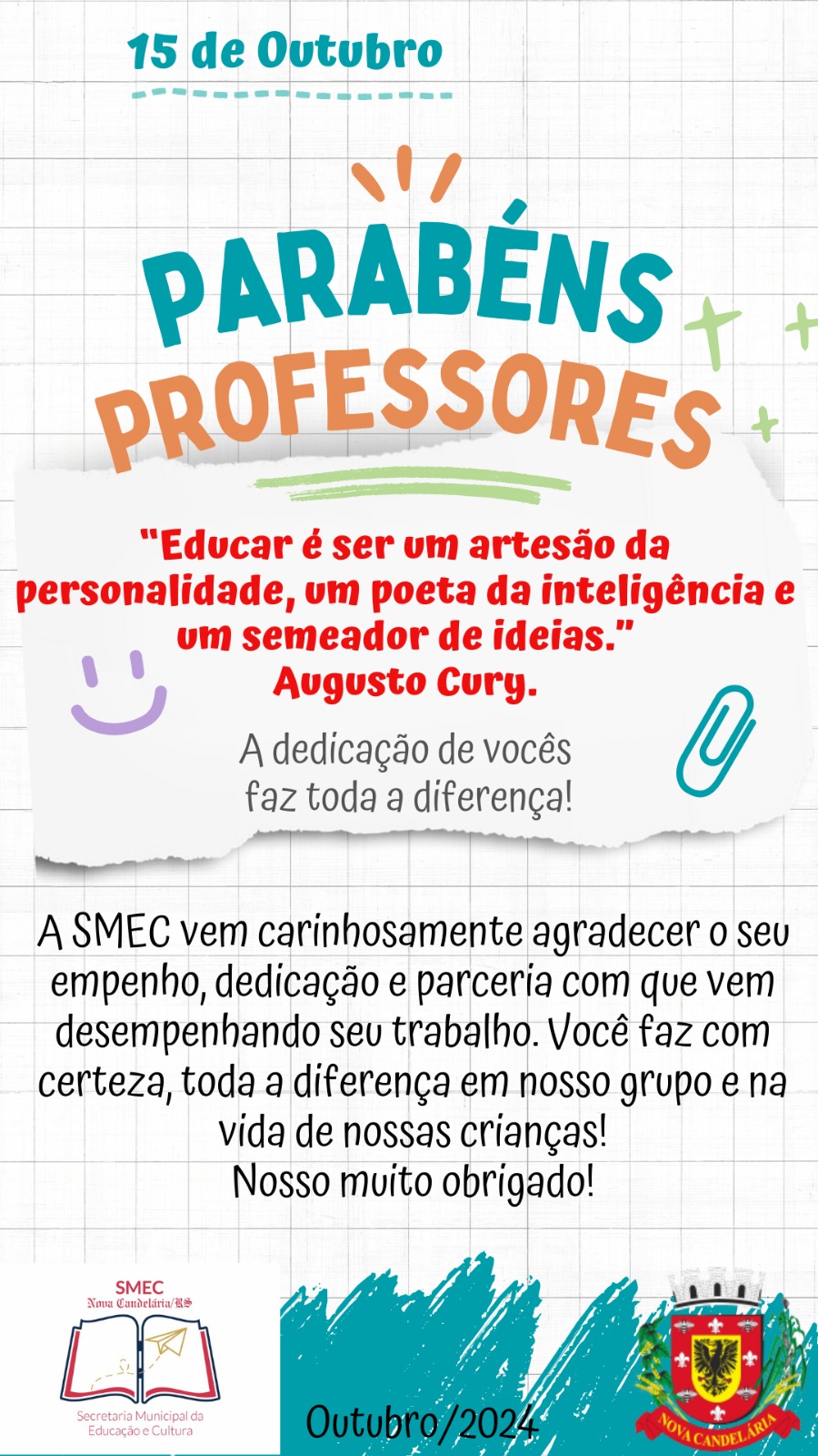 <p>15 de Outubro - Dia do Professor!</p>