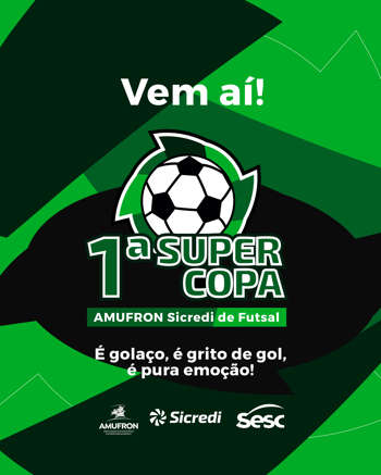 <p><strong>Rodada da Super Copa AMUFRON Sicredi de Futsal &eacute; antecipada em Nova Candel&aacute;ria</strong></p>