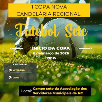 <p><strong>1ª Copa Nova Candelária Regional de Futebol Sete</strong></p>