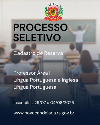 <strong>Prefeitura de Nova Candel&aacute;ria abre Processo Seletivo Simplificado com duas vagas e para forma&ccedil;&atilde;o de cadastro de reserva</strong>