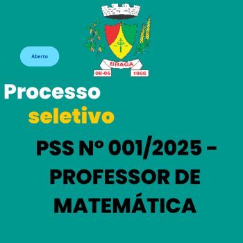 <p><strong>PROCESSO SELETIVO SIMPLIFICADO &ndash; PSS N&deg; 001/2025 - PROFESSOR DE MATEM&Aacute;TICA</strong></p>