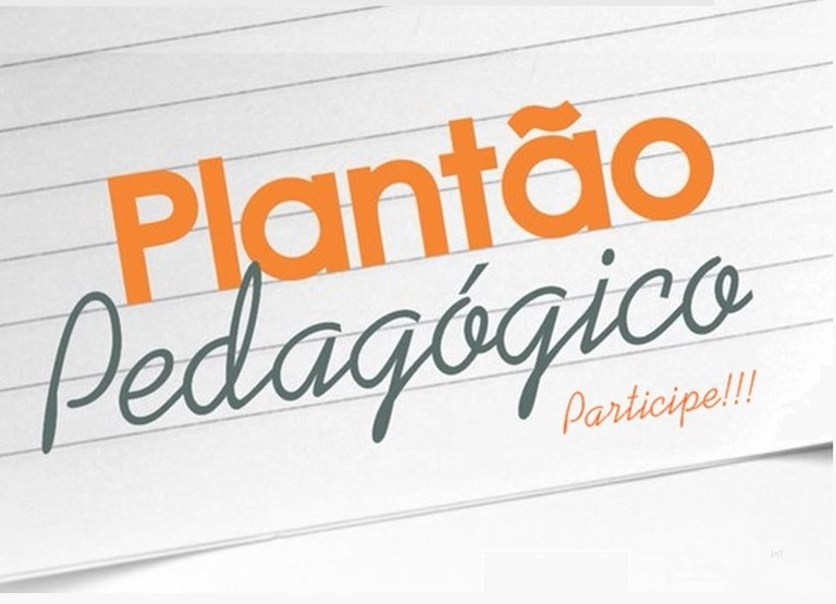 PLANTÃO PEDAGÓGICO 29 DE JAN A 08 DE FEV 2024