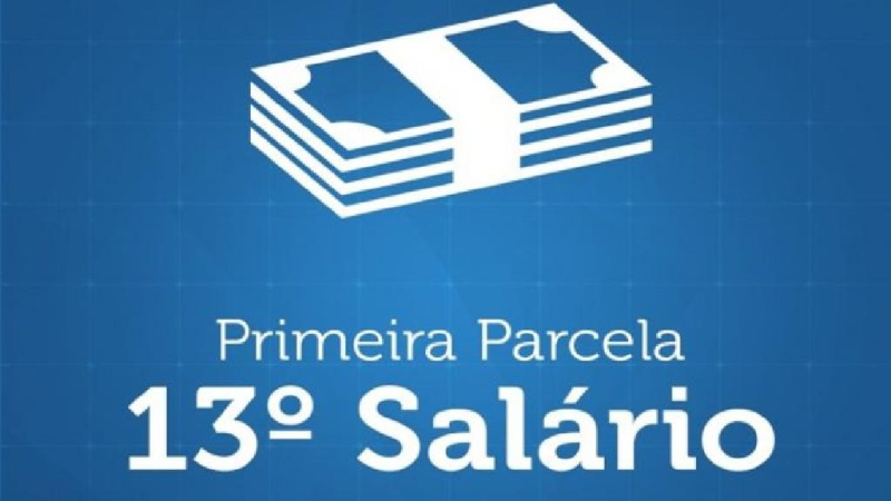 PREFEITURA ANTECIPA PRIMEIRA PARCELA DO 13º SALÁRIO PARA SERVIDORES, APOSENTADOS, PENSIONISTAS e SERVIDORES DO LEGISLATIVO