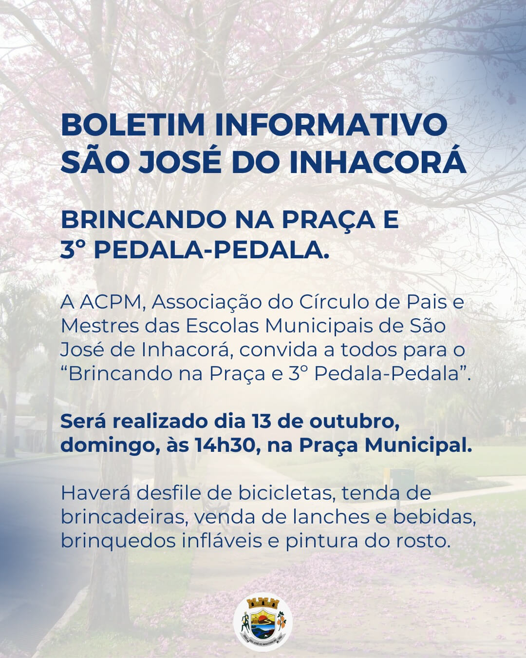 <p>Brincando na Pra&ccedil;a e 3&ordm; Pedala-Pedala</p>