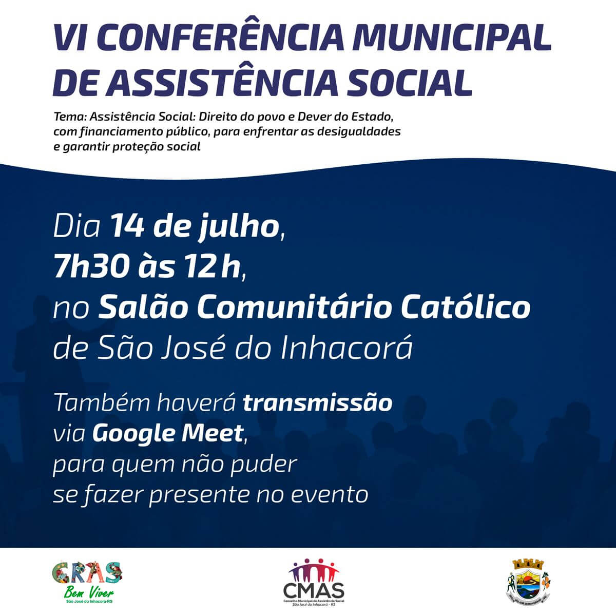 VI CONFERÊNCIA MUNICIPAL DE ASSISTÊNCIA SOCIAL