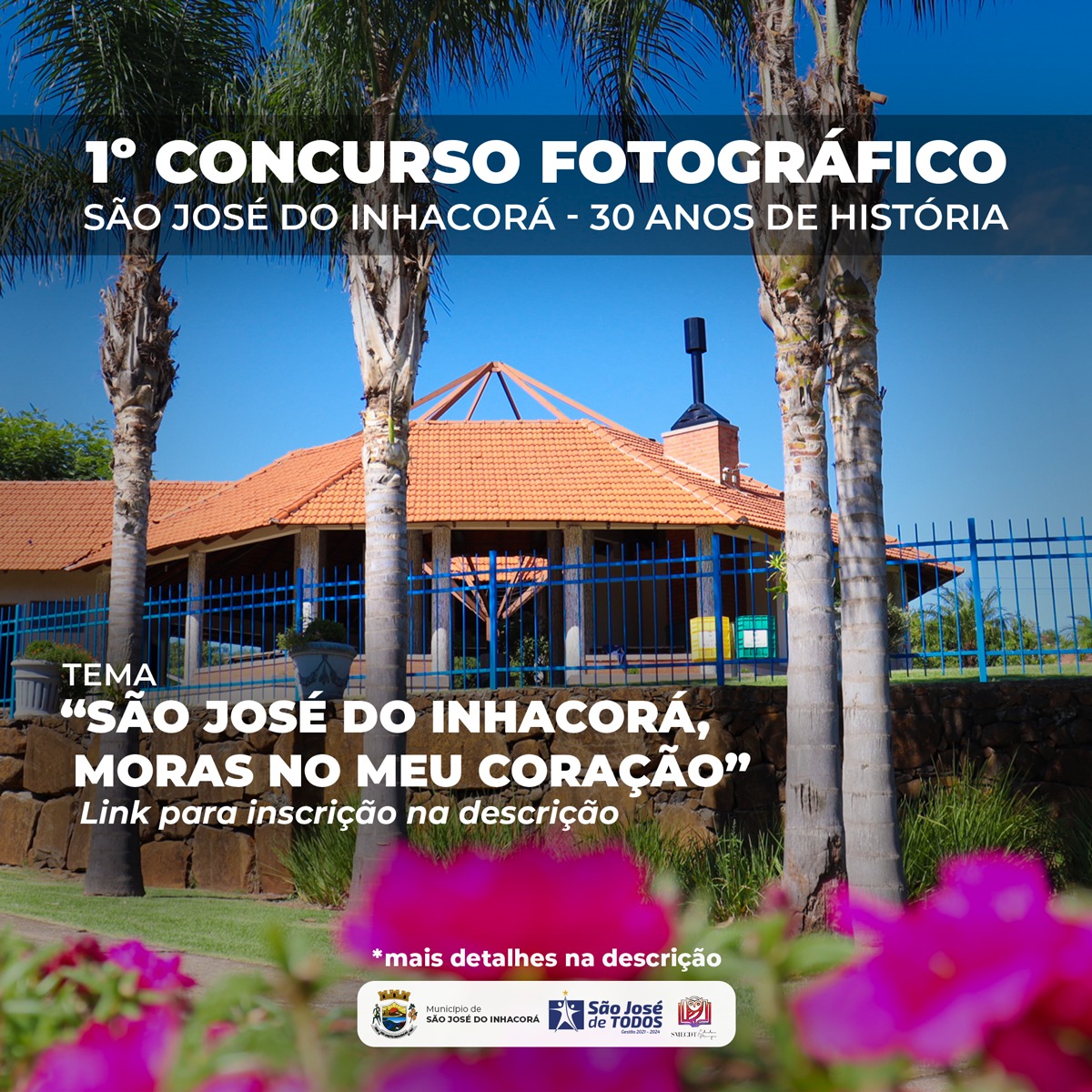 1º CONCURSO FOTOGRÁFICO DE SÃO JOSÉ DO INHACORÁ- 30 ANOS DE HISTÓRIA