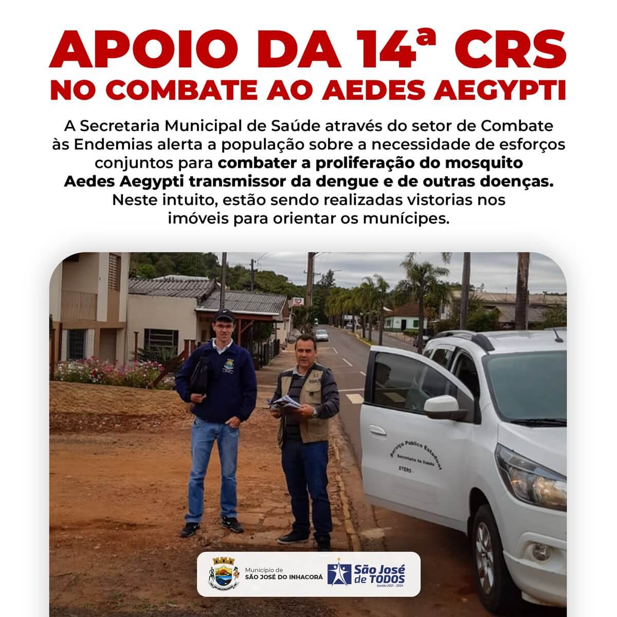 APOIO DA 14ª CRS NO COMBATE AO AEDES AEGYPTI