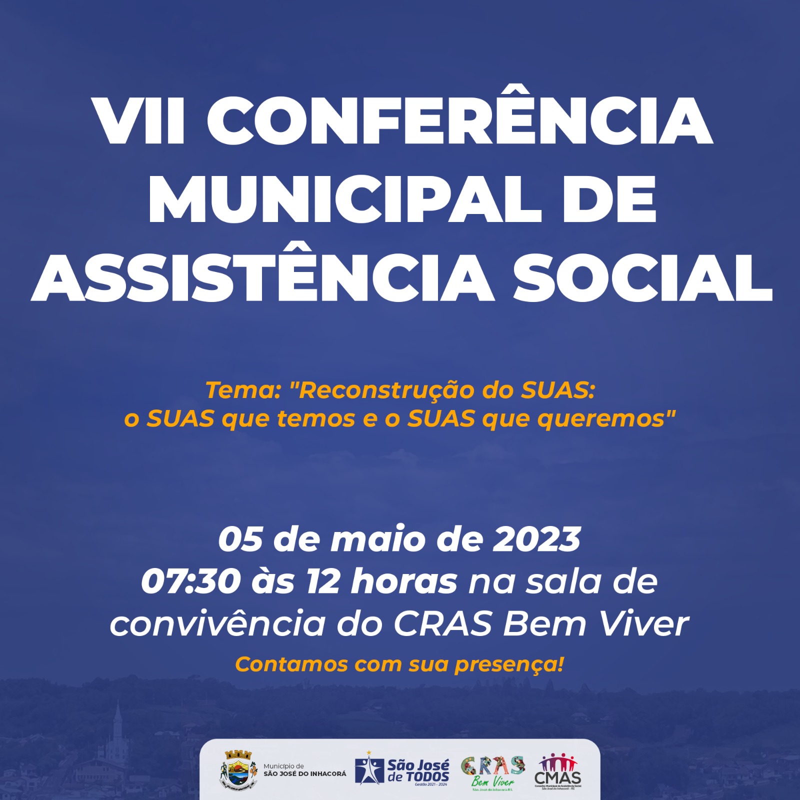 VII CONFERÊNCIA MUNICIPAL DE ASSISTÊNCIA SOCIAL
