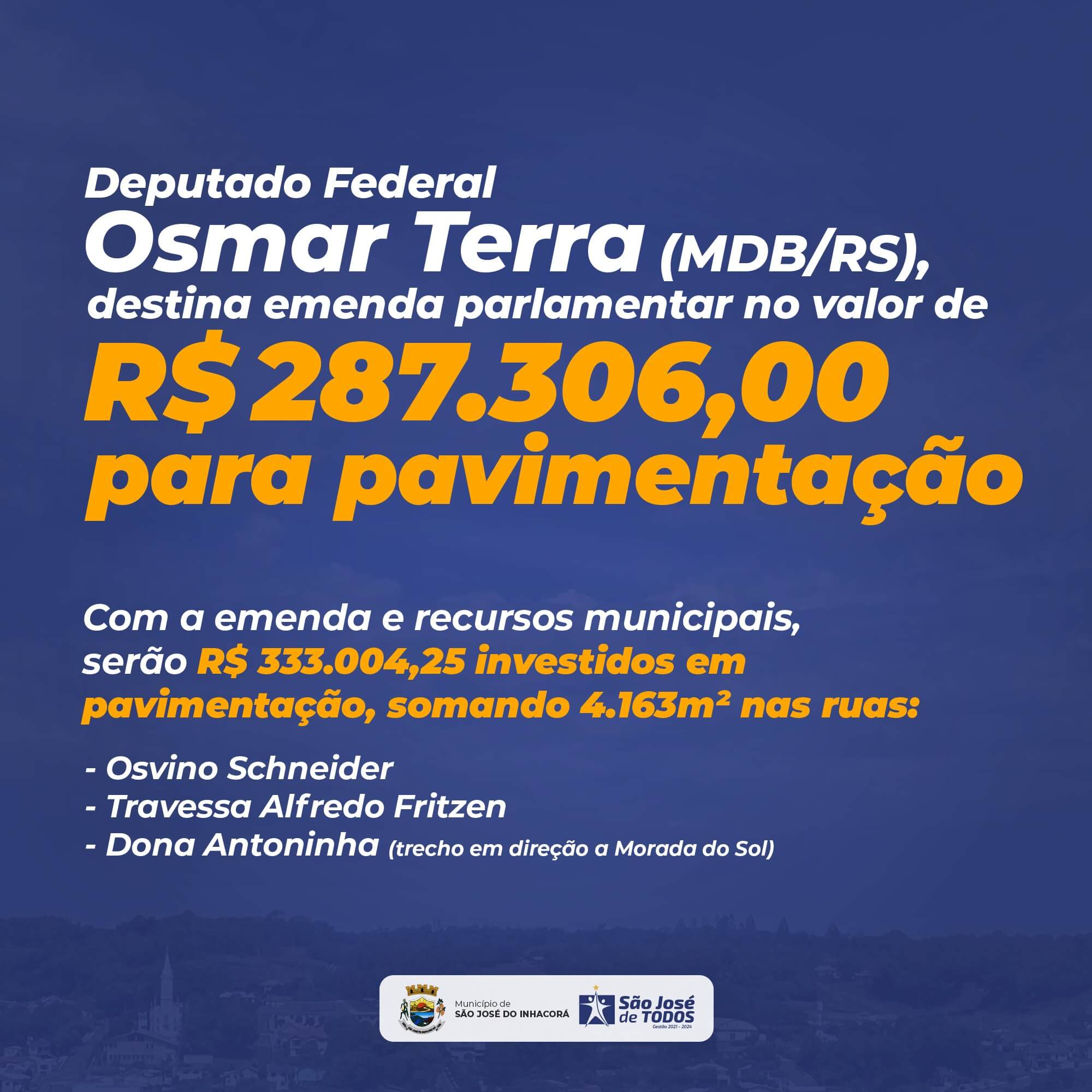 EMENDA DE R$ 287.306,00 DO DEPUTADO OSMAR TERRA