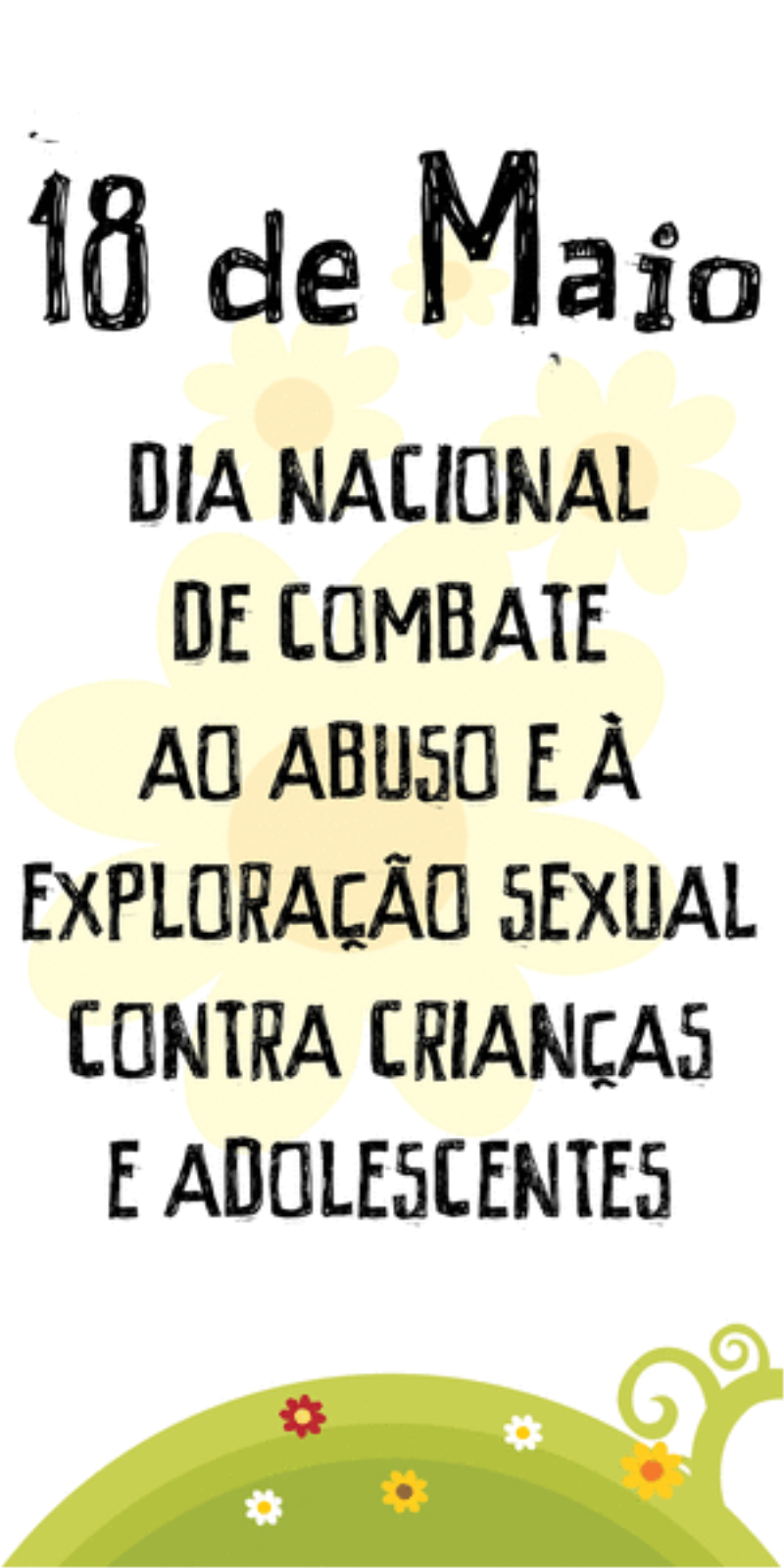 COMDICA E CONSELHO TUTELAR DE SÃO JOSÉ DO INHACORÁ CONVOCA A SOCIEDADE INHACORENCE PARA A CAMPANHA FAÇA BONITO!!!