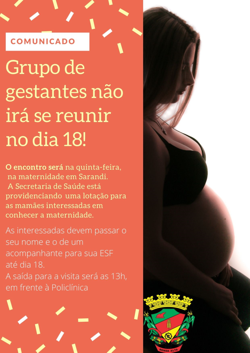 Grupo de gestantes não irá se reunir no dia 18!