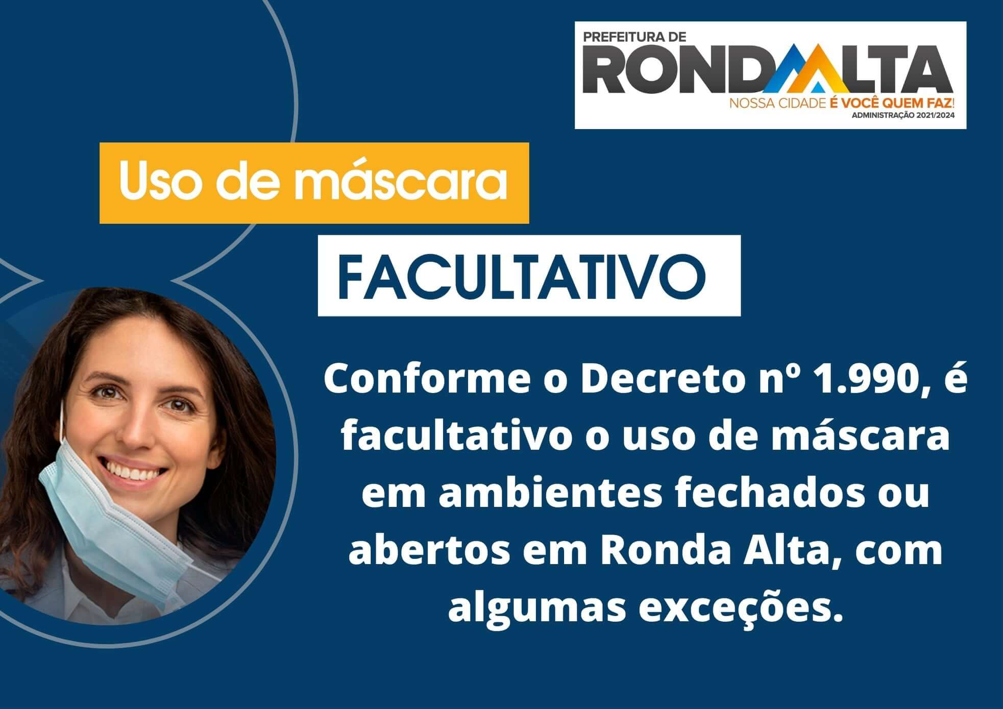 USO DE MÁSCARA PASSA A SER FACULTATIVO EM RONDA ALTA