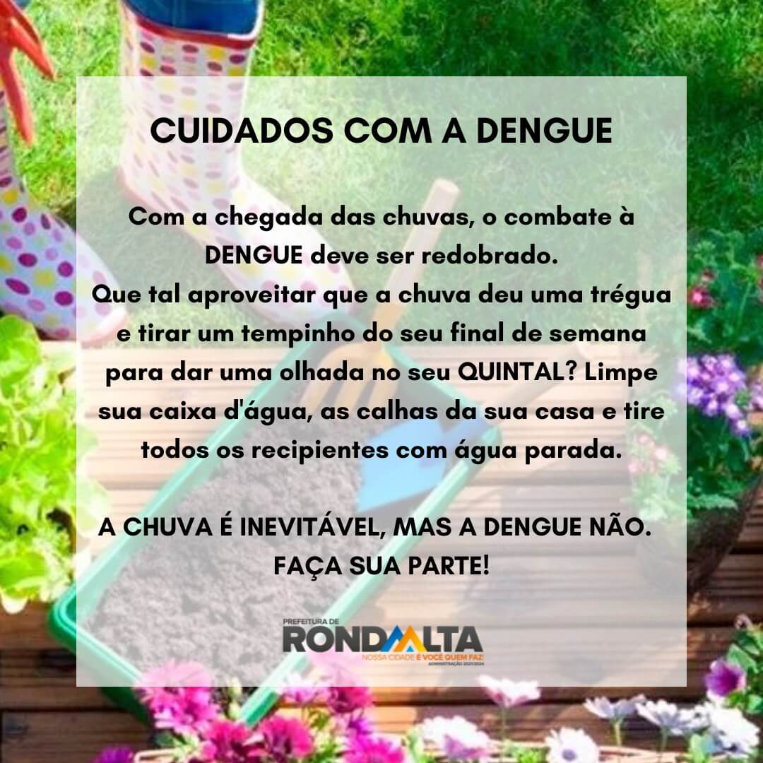 Use um tempo do seu final de semana para eliminar possíveis focos do mosquito